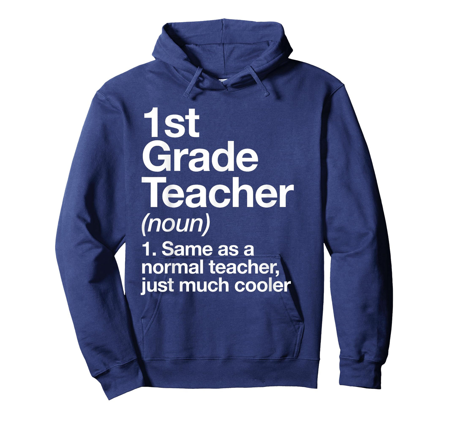 1st Grade Teacher Definition Funny Back To School First Day T-Shirt