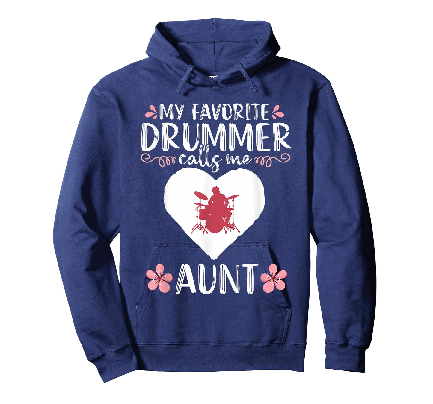My Favorite Drummer calls me Aunt Percussionist Drumming T-Shirt
