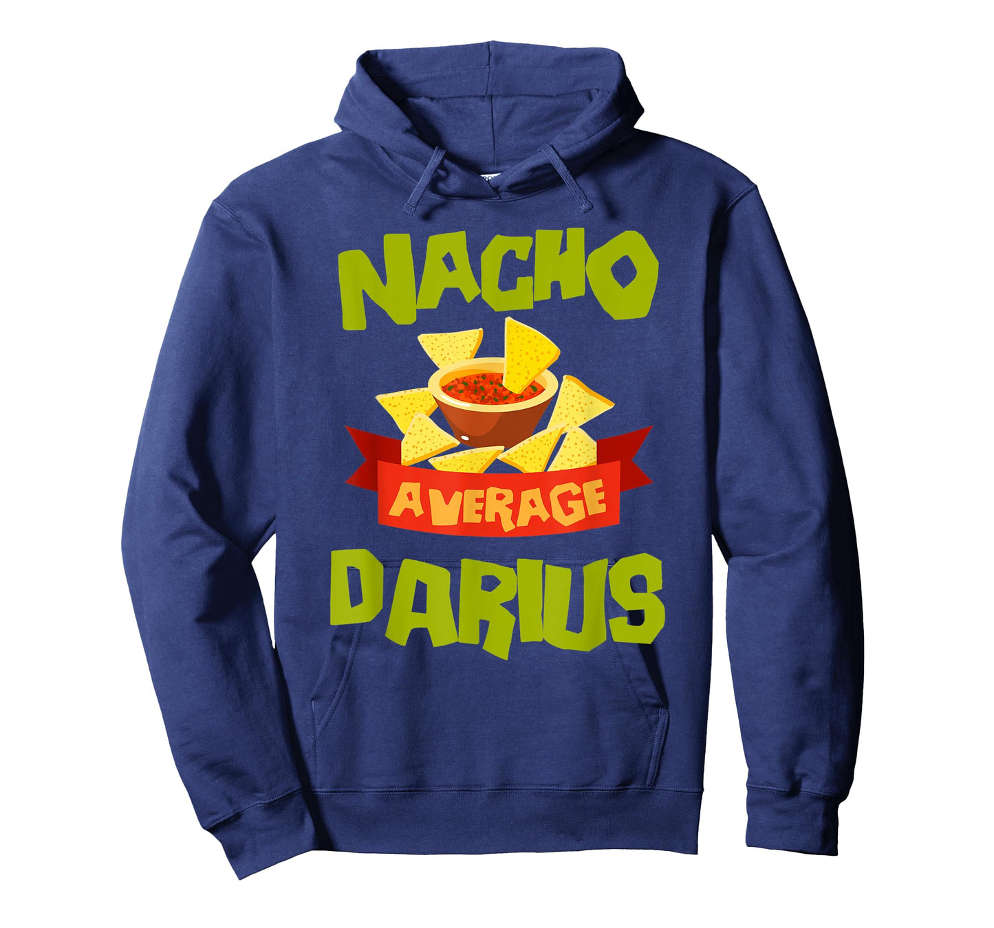 NACHO AVERAGE DARIUS Funny Birthday Personalized Name Gift T-Shirt