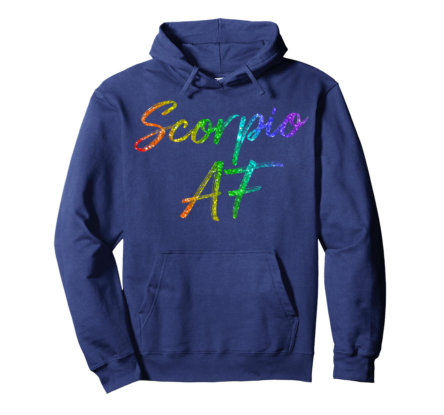 October November Birthday Gifts - Scorpio AF T-Shirt T-Shirt