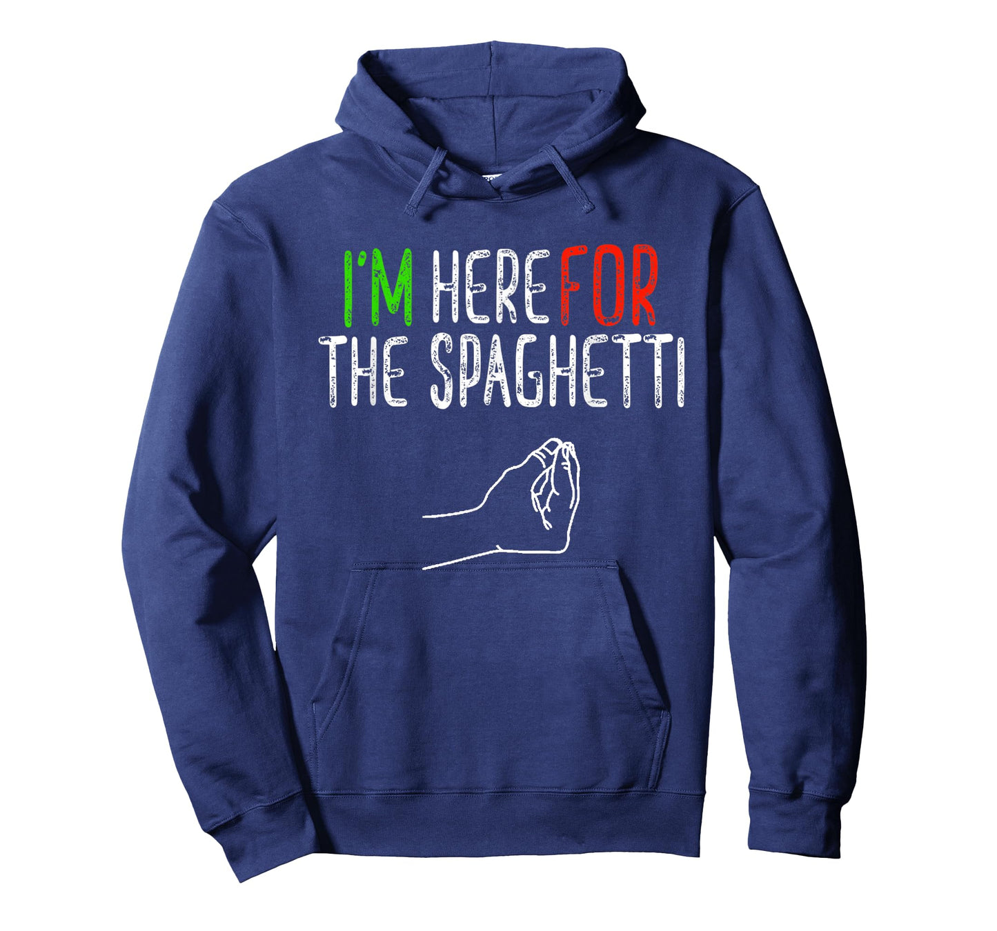 Here for the Spaghetti Funny Hand Italian Food Gift T-Shirt