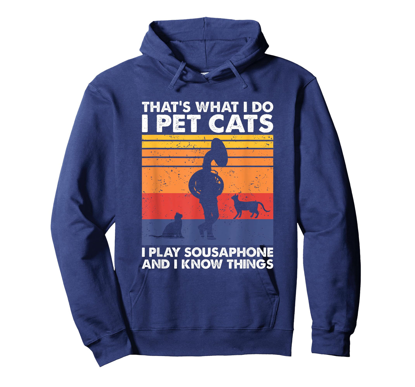 I Pet Cats I Play Sousaphone And I Know Things, Sousaphonist T-Shirt
