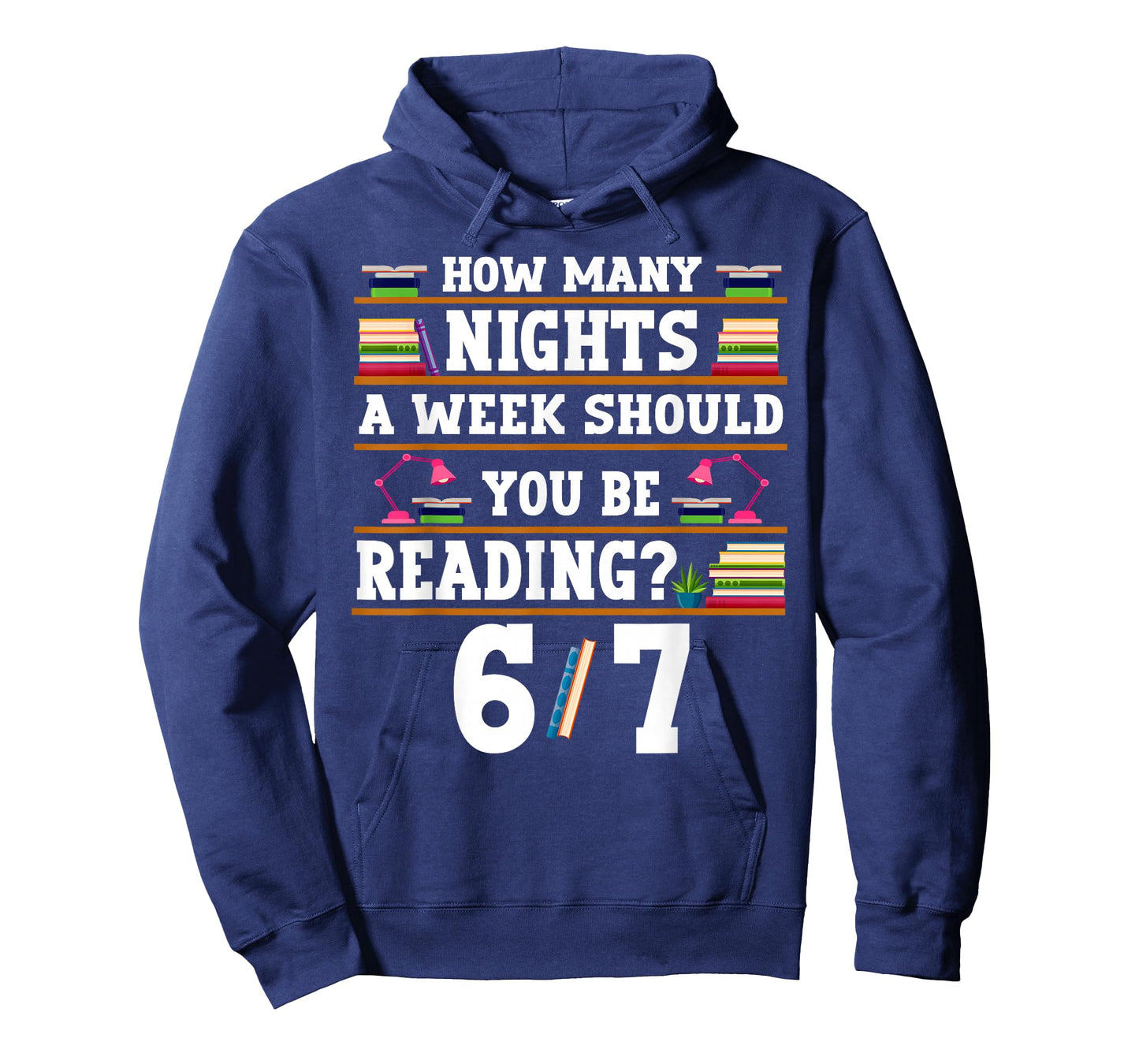 How Many Nights Should You Be Reading 67 Bookish 6/7 Teacher T-Shirt