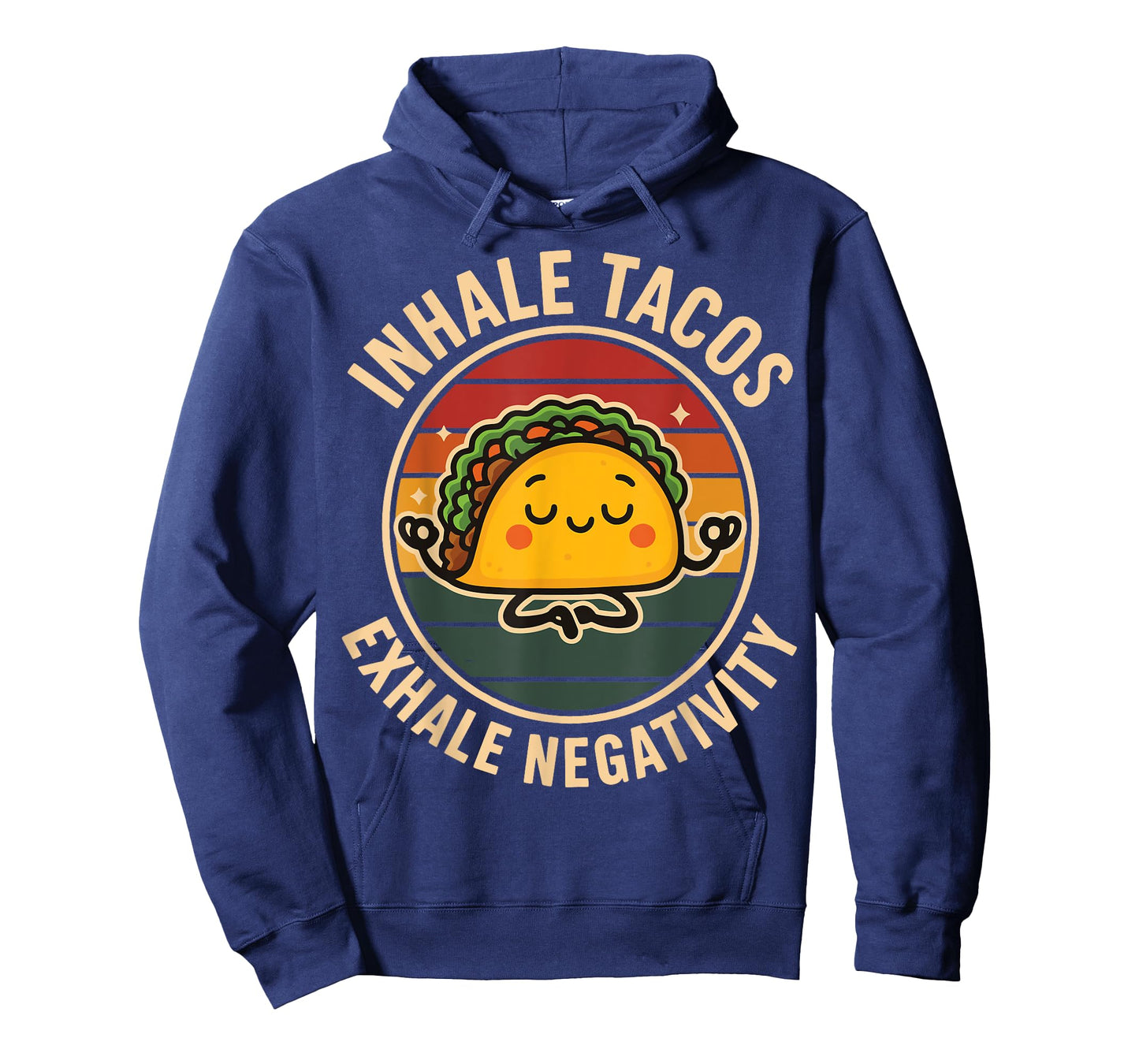 Inhale Tacos Exhale Negativity T-Shirt