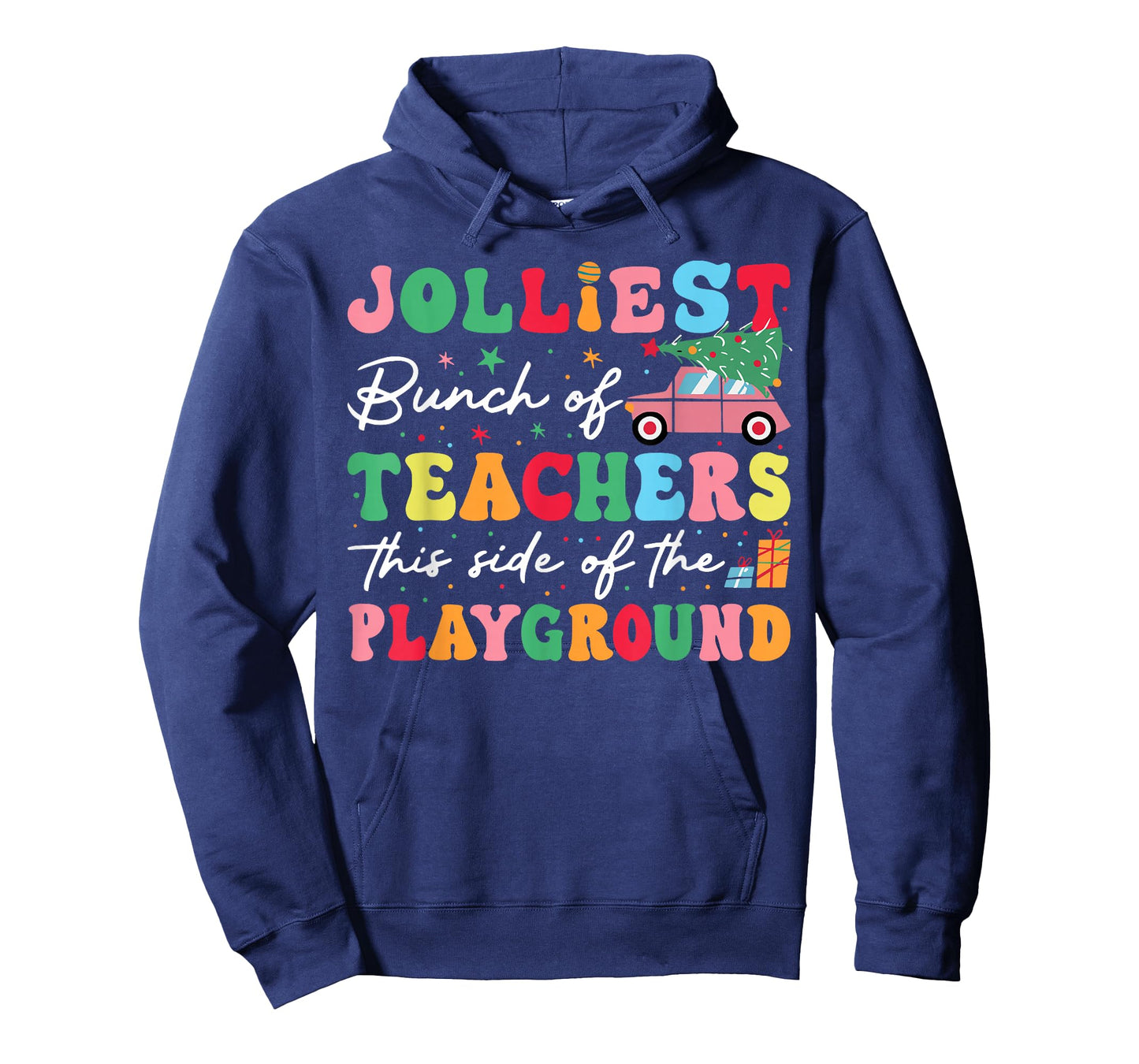 Cute Jolliest Bunch Of Teachers This Side Of The Playground T-Shirt