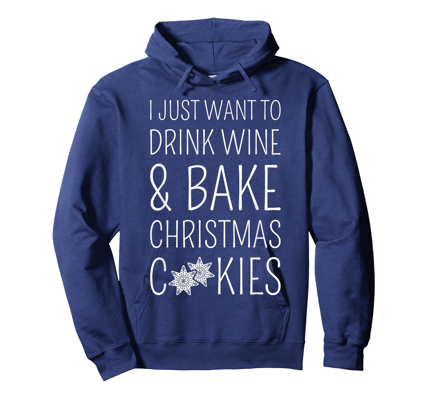 I Just Want To Drink Wine & Bake Christmas Cookies T-Shirt