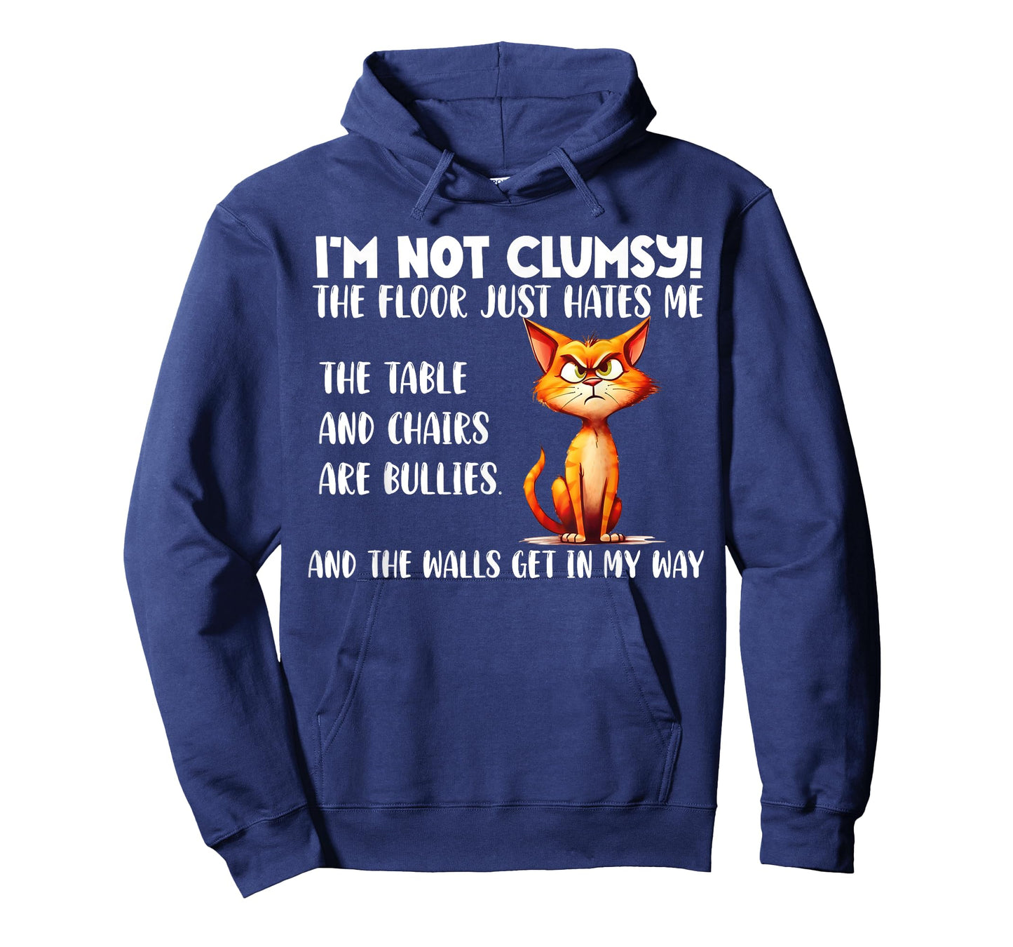 Cat I'm Not Clumsy The Floor Just Hates Me The Table Funny T-Shirt for Men Women Girls Kids