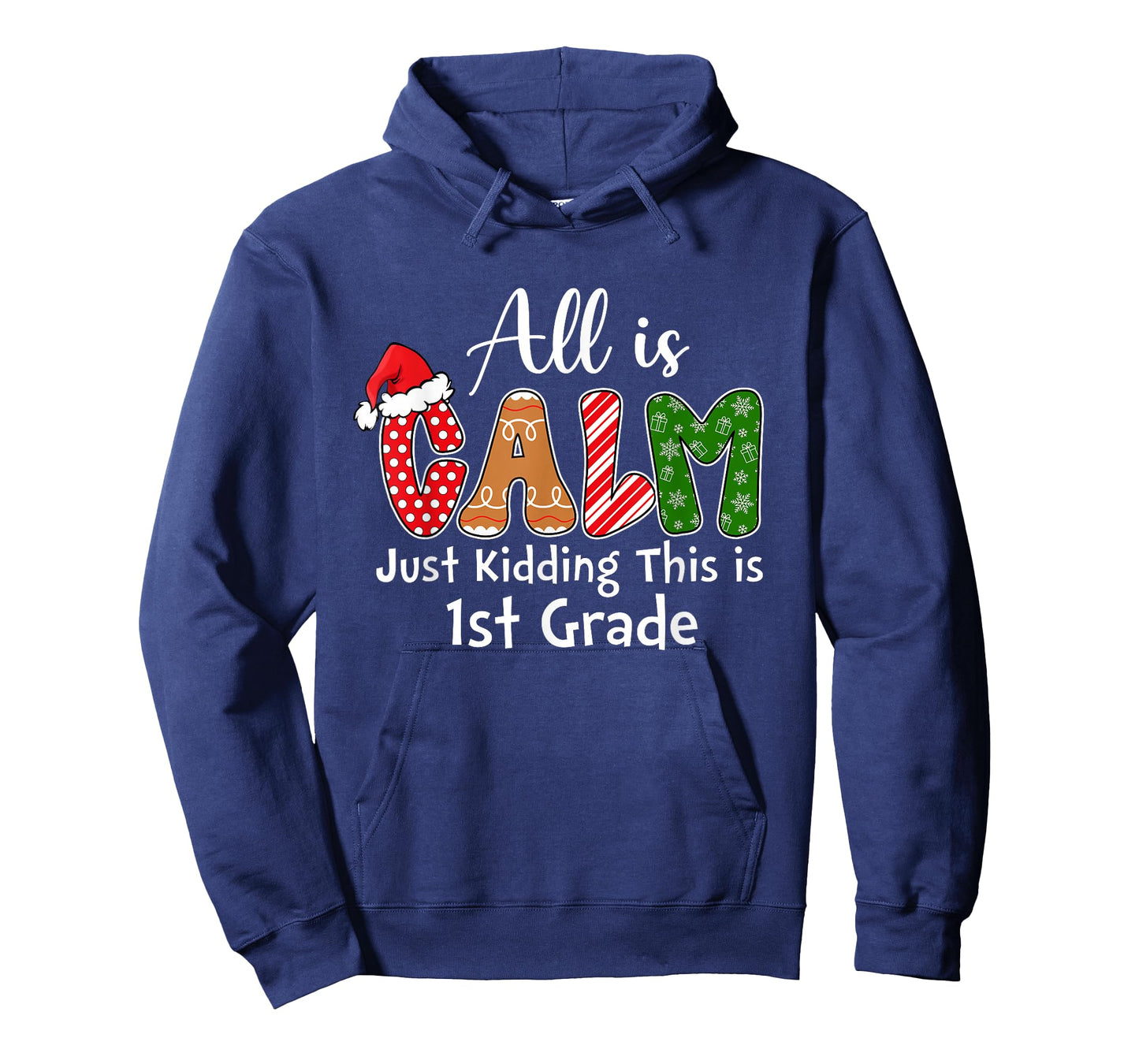 All is Calm Just Kidding This is 1st Grade Preppy Christmas T-Shirt