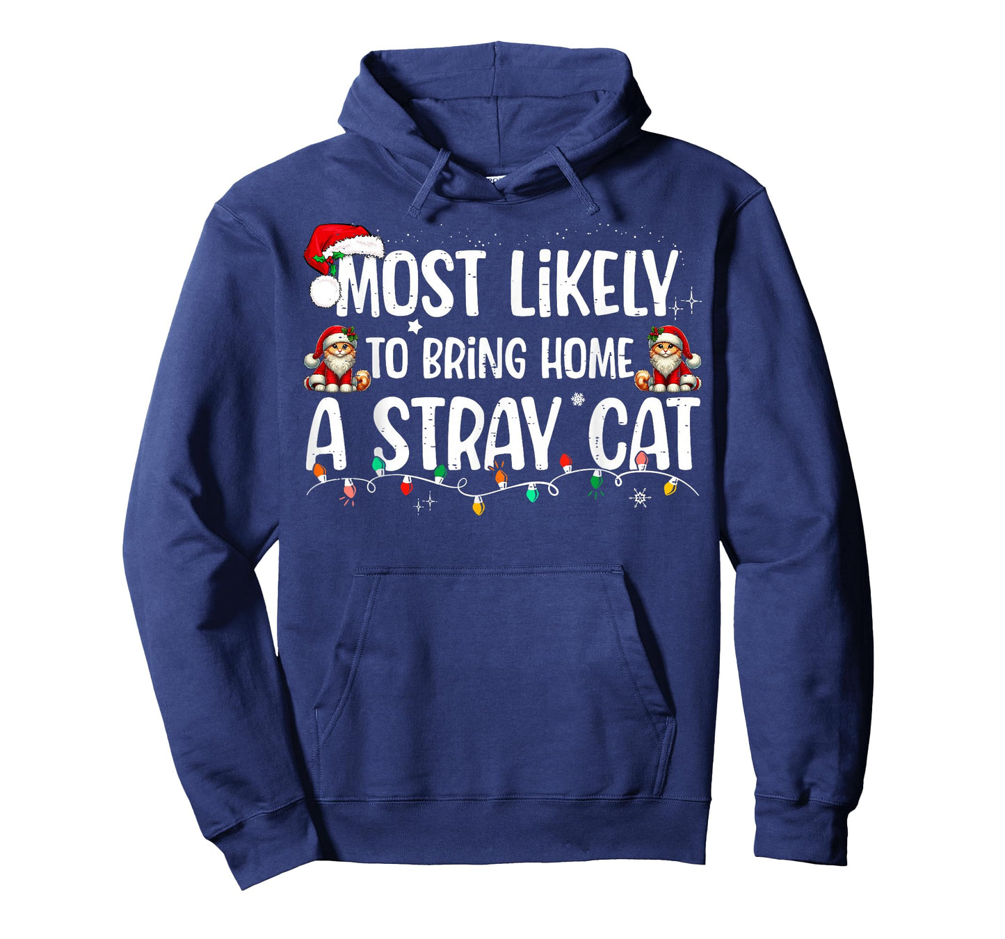 Most Likely To Bring Home A Stray Cat Matching Christmas T-Shirt
