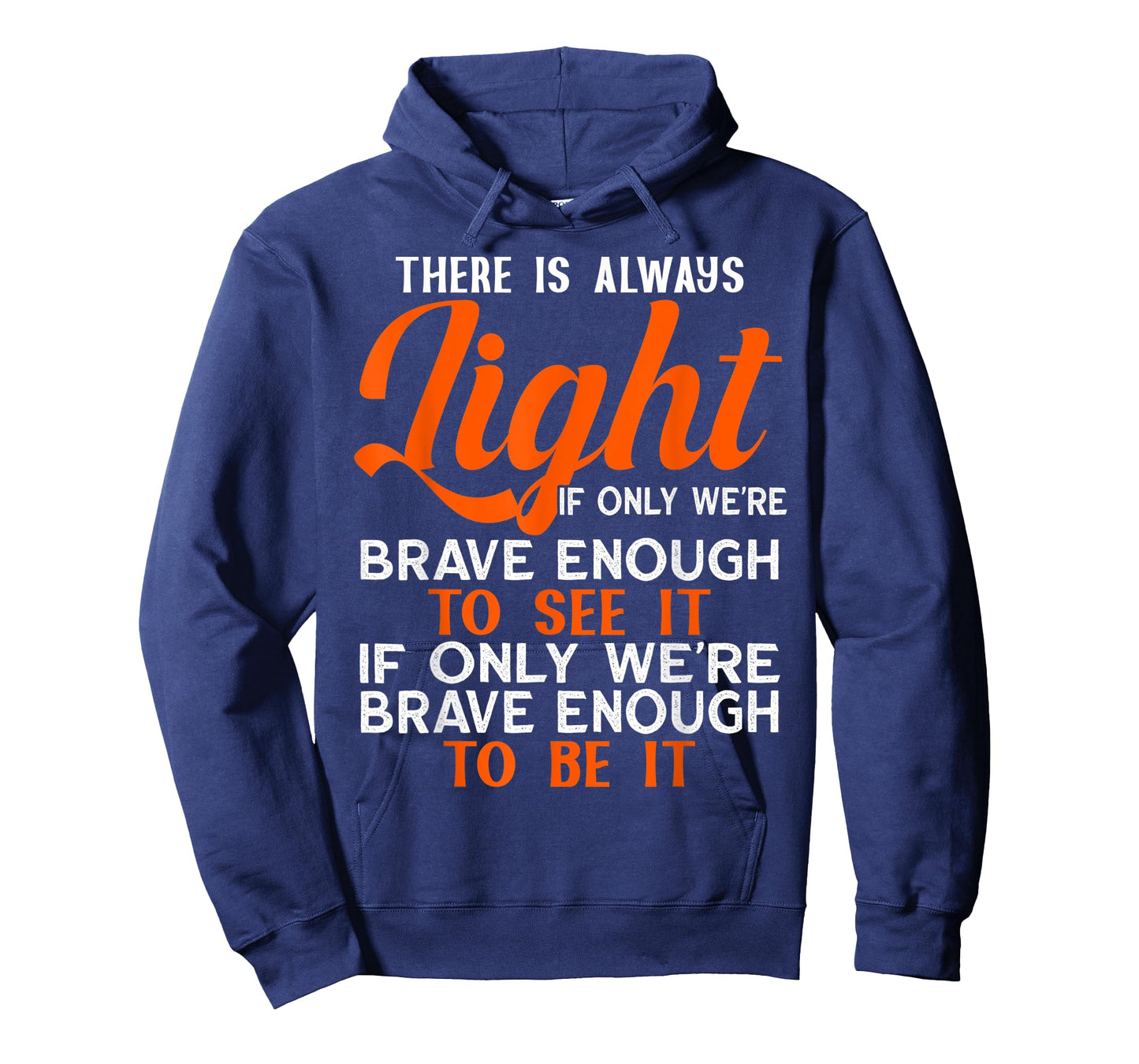 Hill We Climb There is Always Light If We Can See It T-Shirt