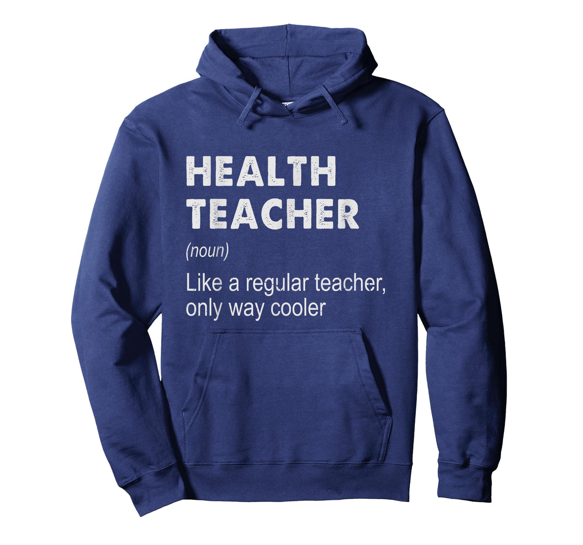 Health Teacher Definition - Funny Teaching School Teacher T-Shirt