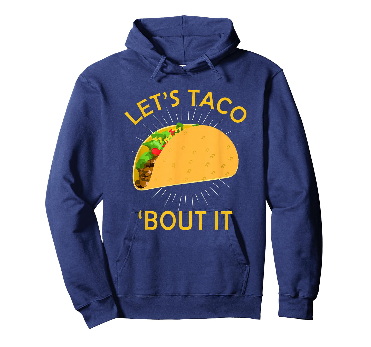 Let's Taco Bout It Shirt - Taco Cinco De Mayo Tee Gift T-Shirt