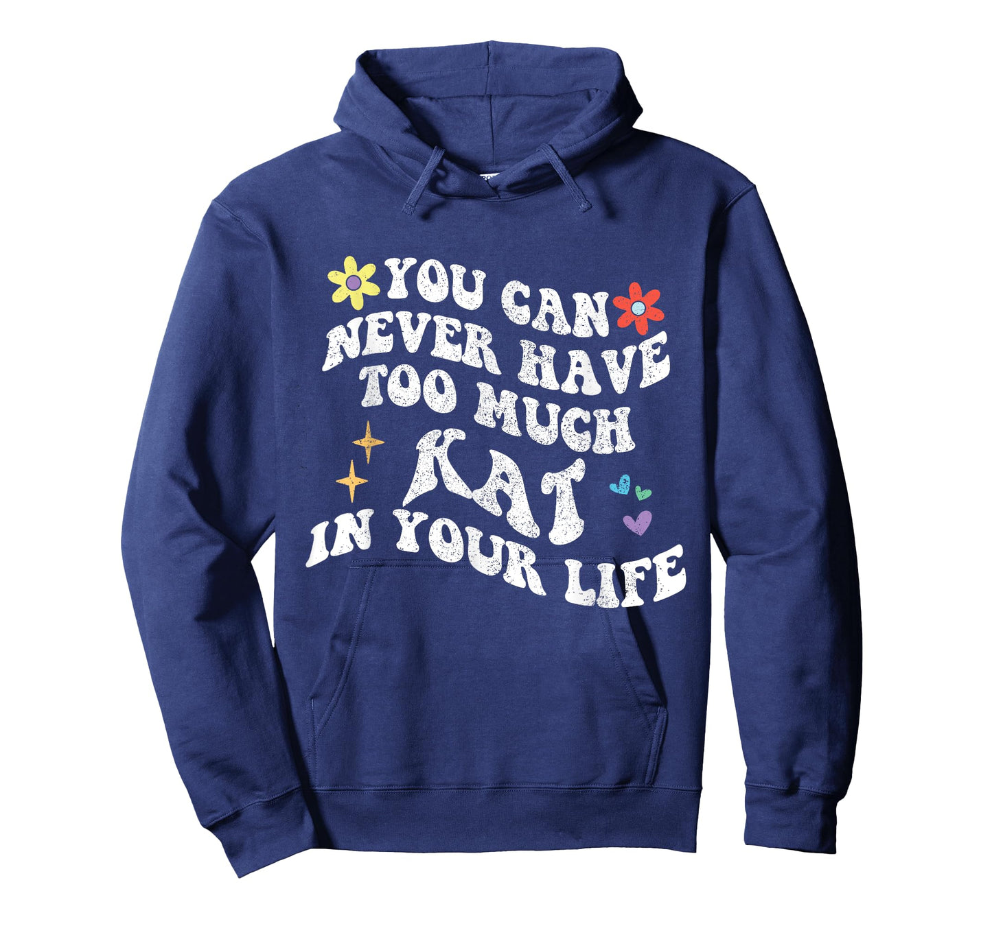 Retro Groovy You Can Never Have Too Much Kat In Your Life T-Shirt