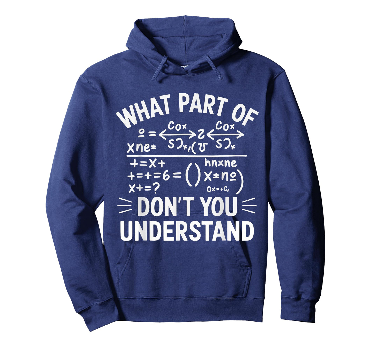 What Part Of Don't You Understand Math Teacher T-Shirt