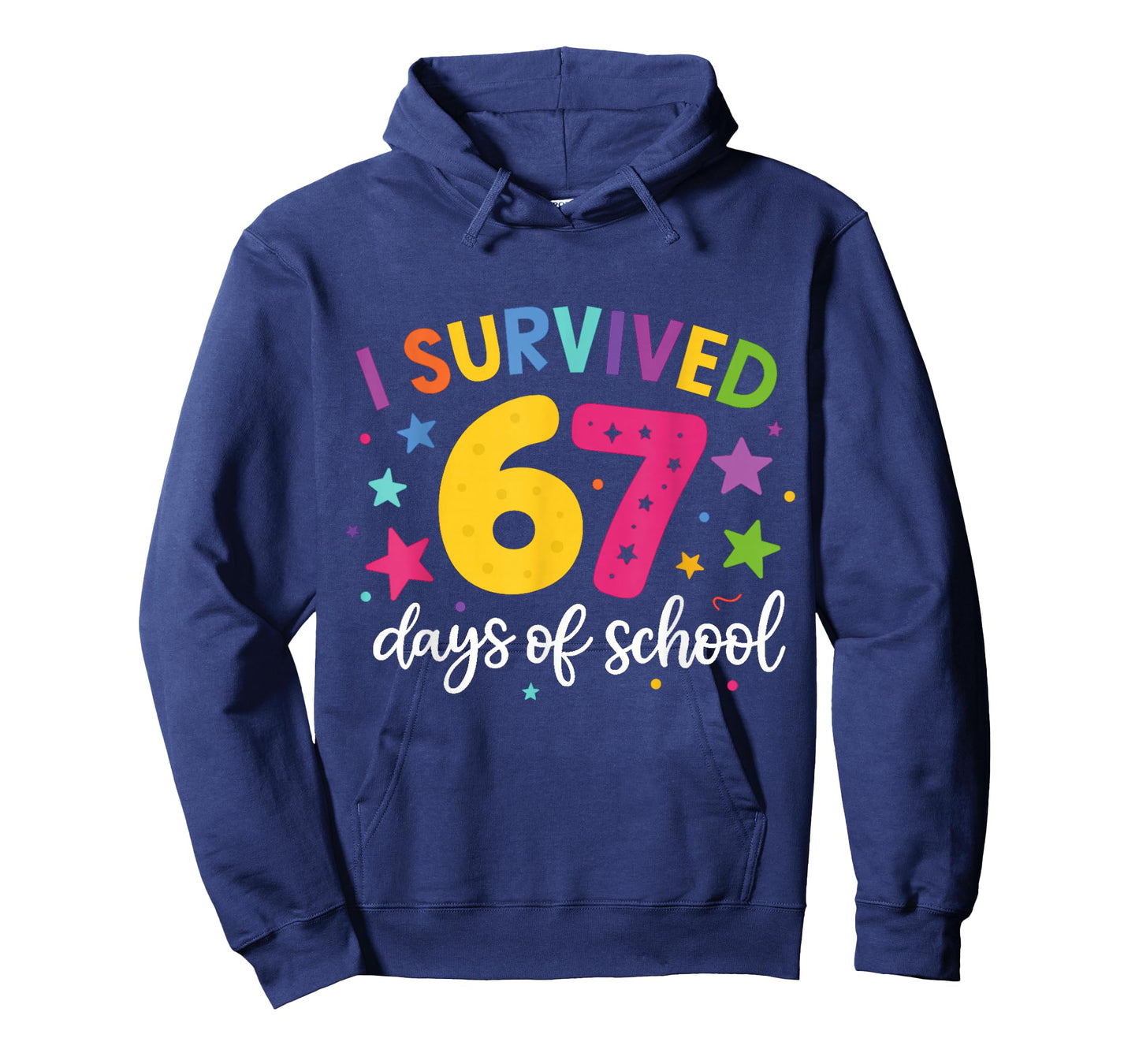 I Survived 67 Days of School Teachers Students Six Seven T-Shirt