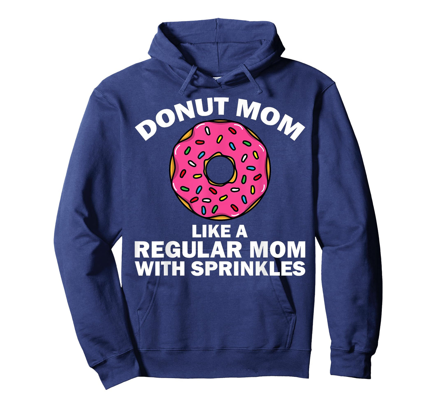 Funny Donut Design For Mom Women Donut Lovers Dough Dessert T-Shirt