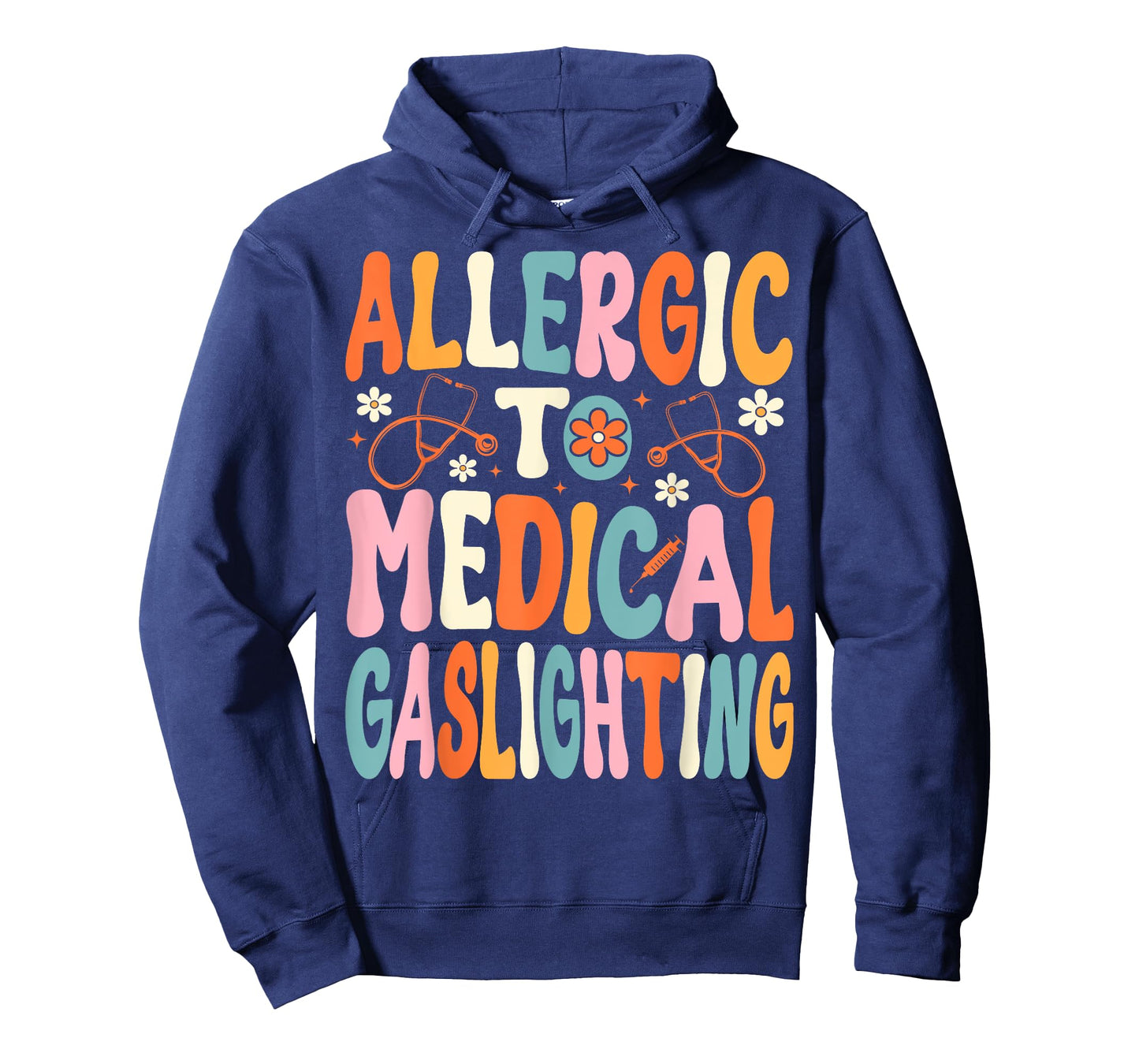 Allergic to Medical Gaslighting Education Health Condition T-Shirt
