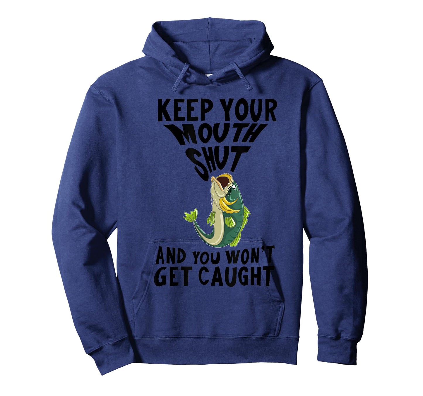 Funny Keep Your Mouth Shut | Cool Boat Fishermen Lover Gift T-Shirt