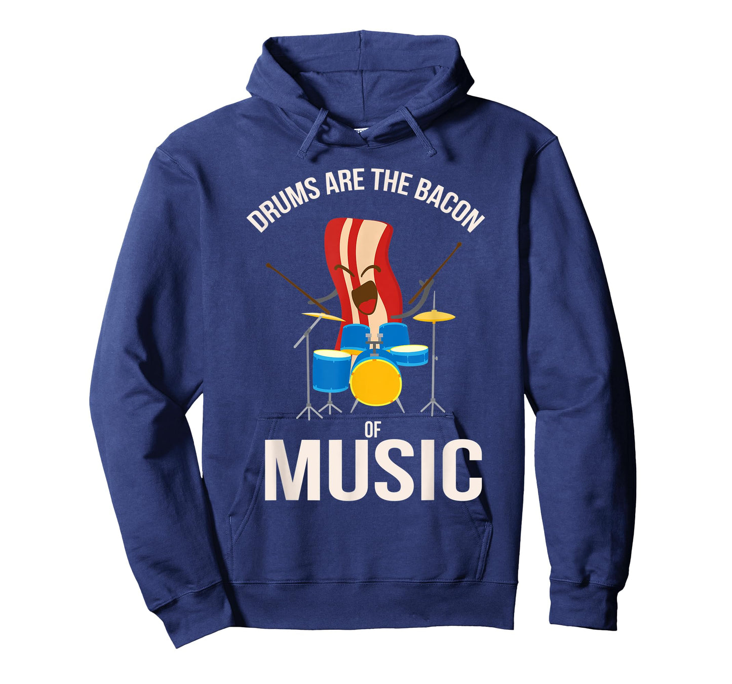 Drums Are The Bacon Of Music Shirt | Funny Musician Tee Gift