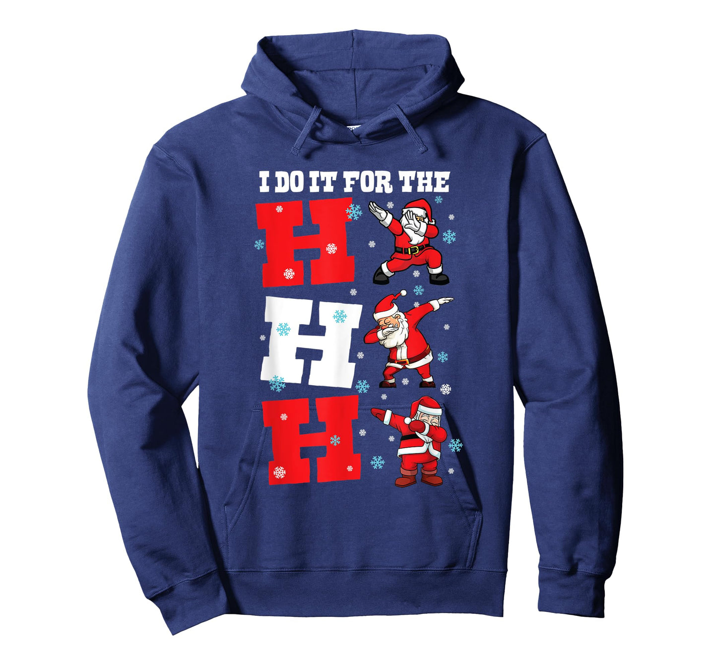 I do it for the Ho´s funny Dabbing Santa Christmas xmas T-Shirt