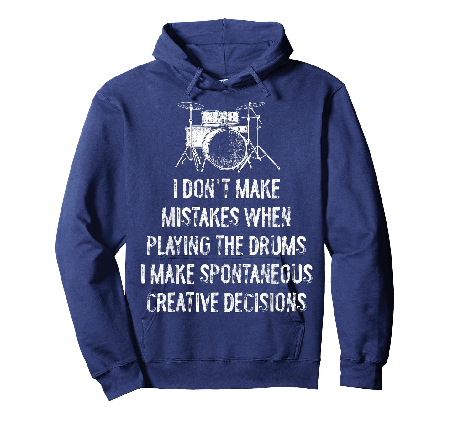 Drums Spontaneous Creative Decisions Funny T-Shirt