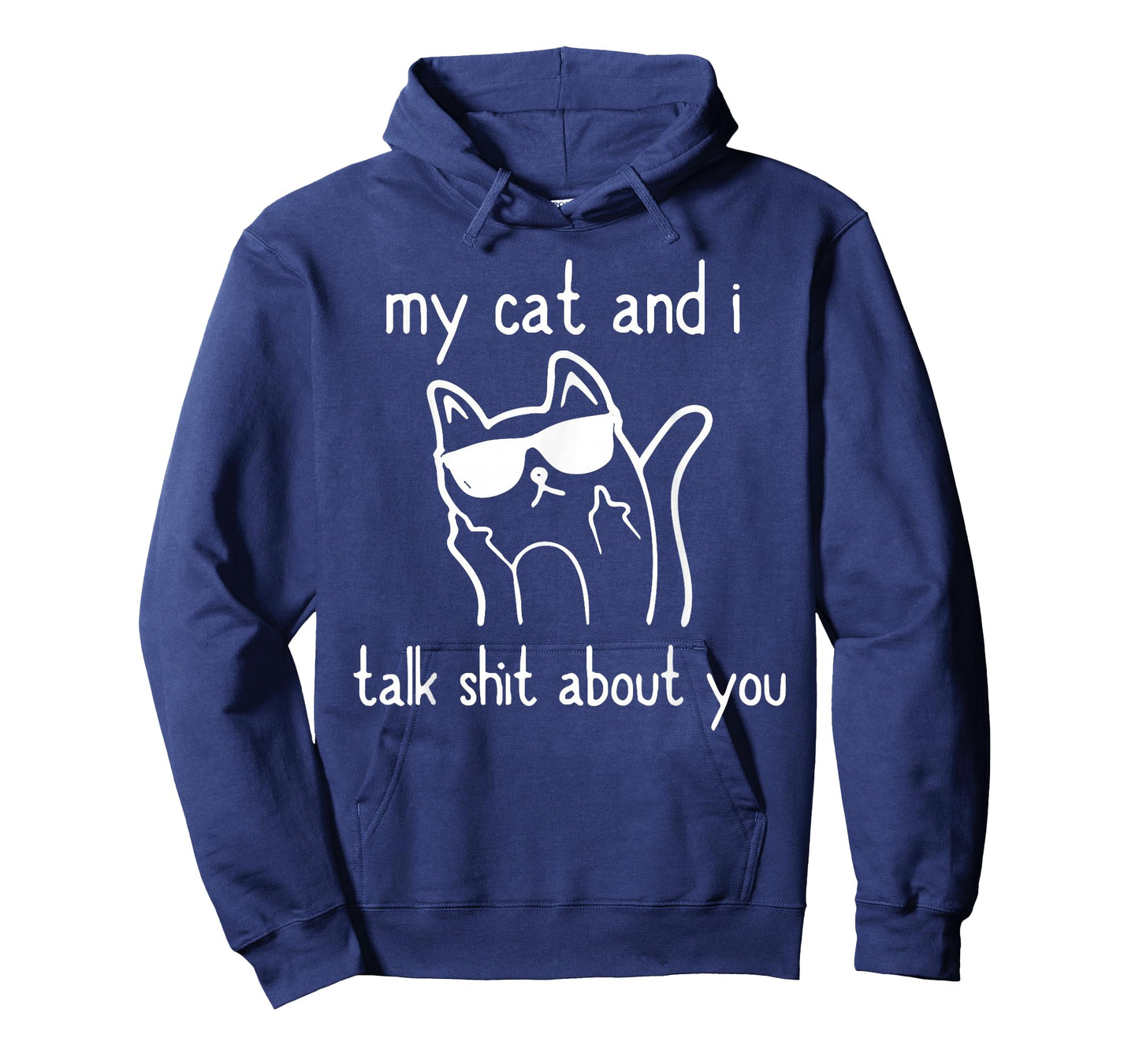 Cool Sunglasses Cat Lovers My Cats and I Talk Shit About You T-Shirt