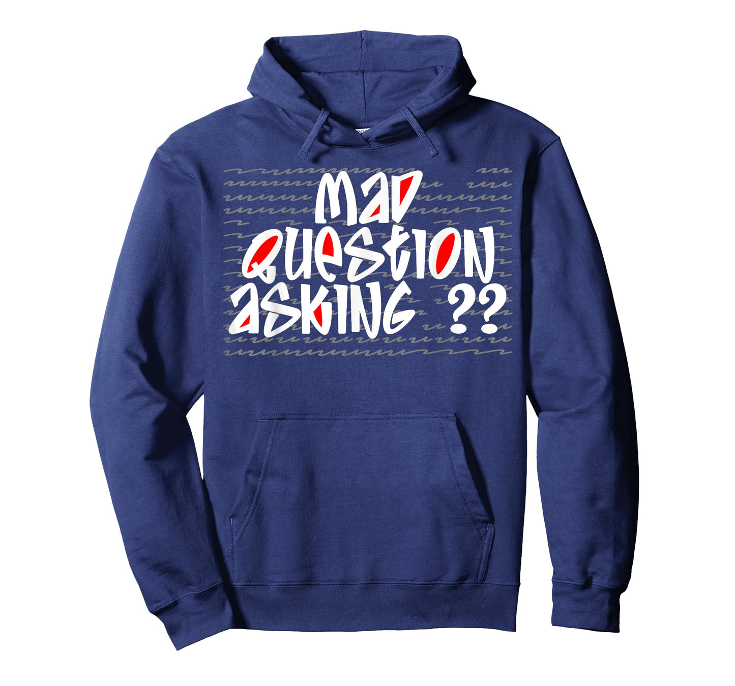 Mad Question Asking Quote Cool Inquisitive Curiosity Funny T-Shirt
