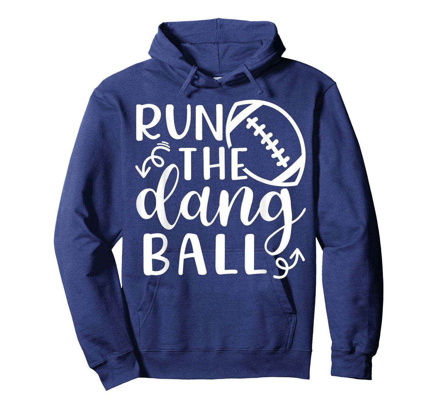 Run The Dang Ball Football Cheer Mom Funny T-Shirt
