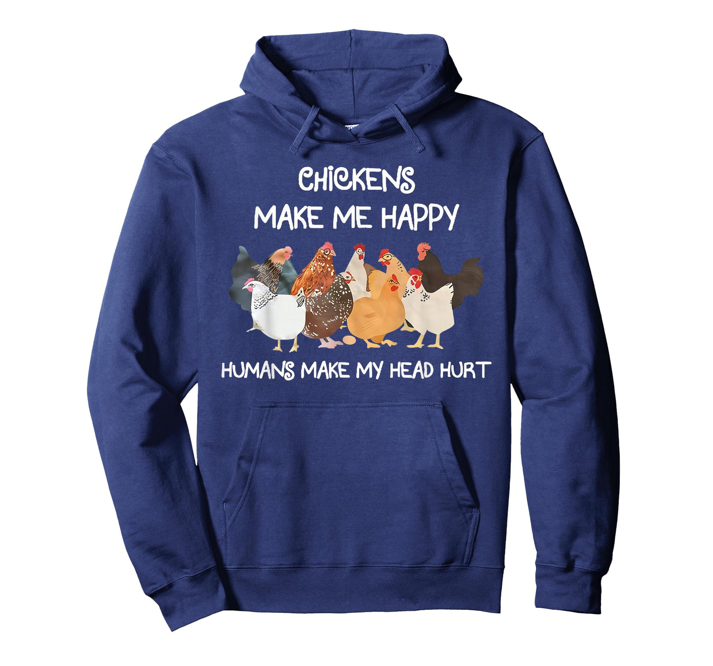 Chickens Make Me Happy Humns Make Farmer Funny Farm Lover T-Shirt