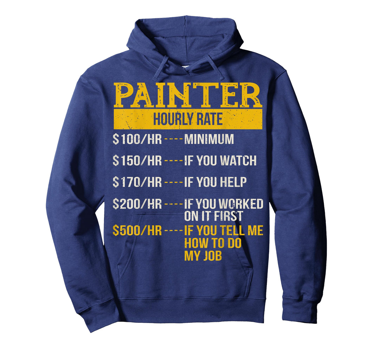 Hourly Rate Shirt for Painters & Decorators Handyman T-Shirt