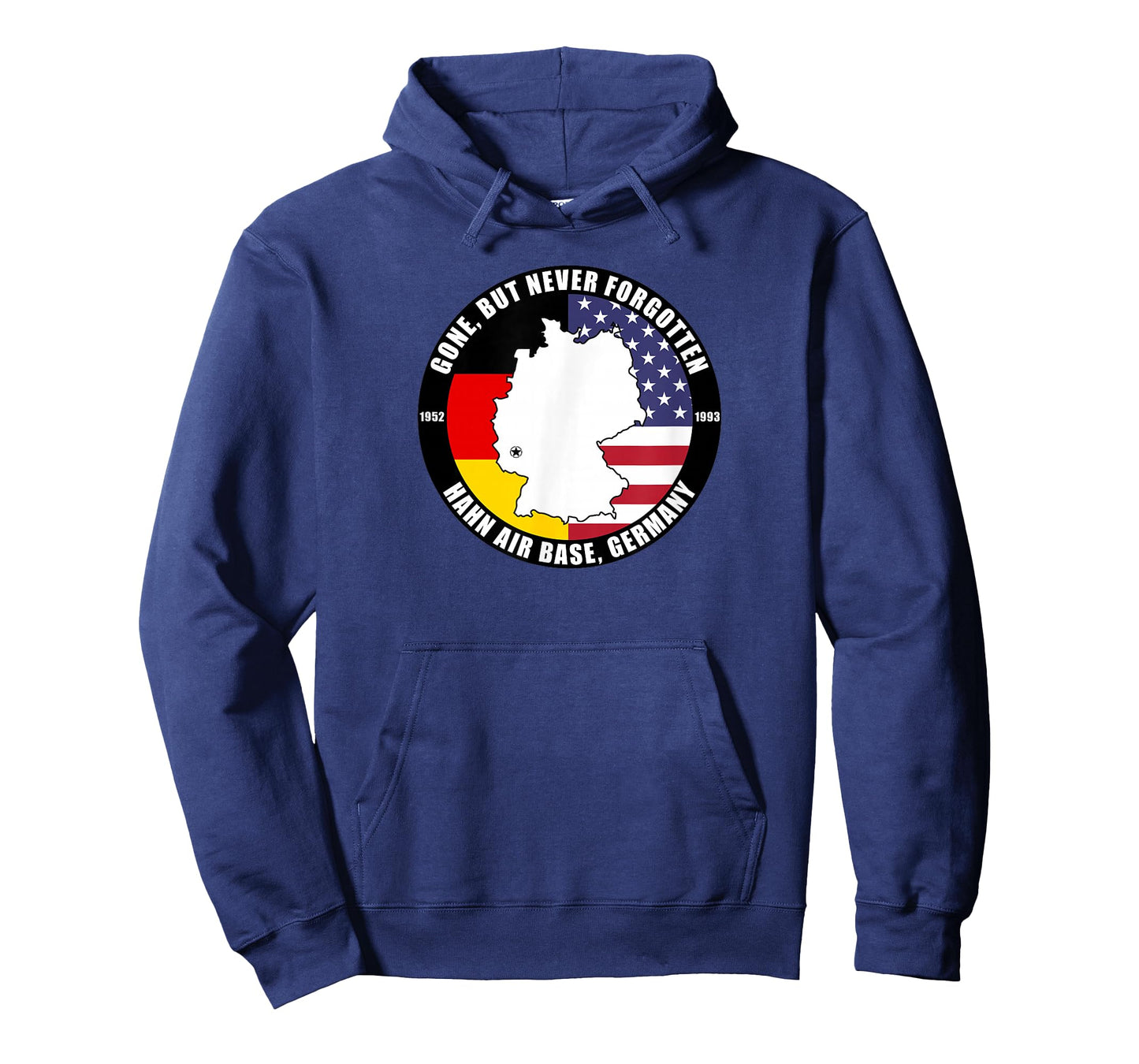 Gone But Never Forgotten Hahn Air Base Germany Veteran T-Shirt
