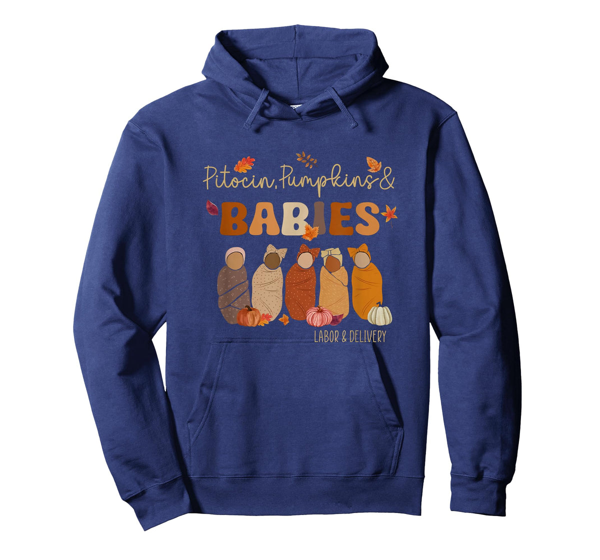 Pitocin Pumpkins Babies Labor and Delivery Nurse Fall Autumn T-Shirt