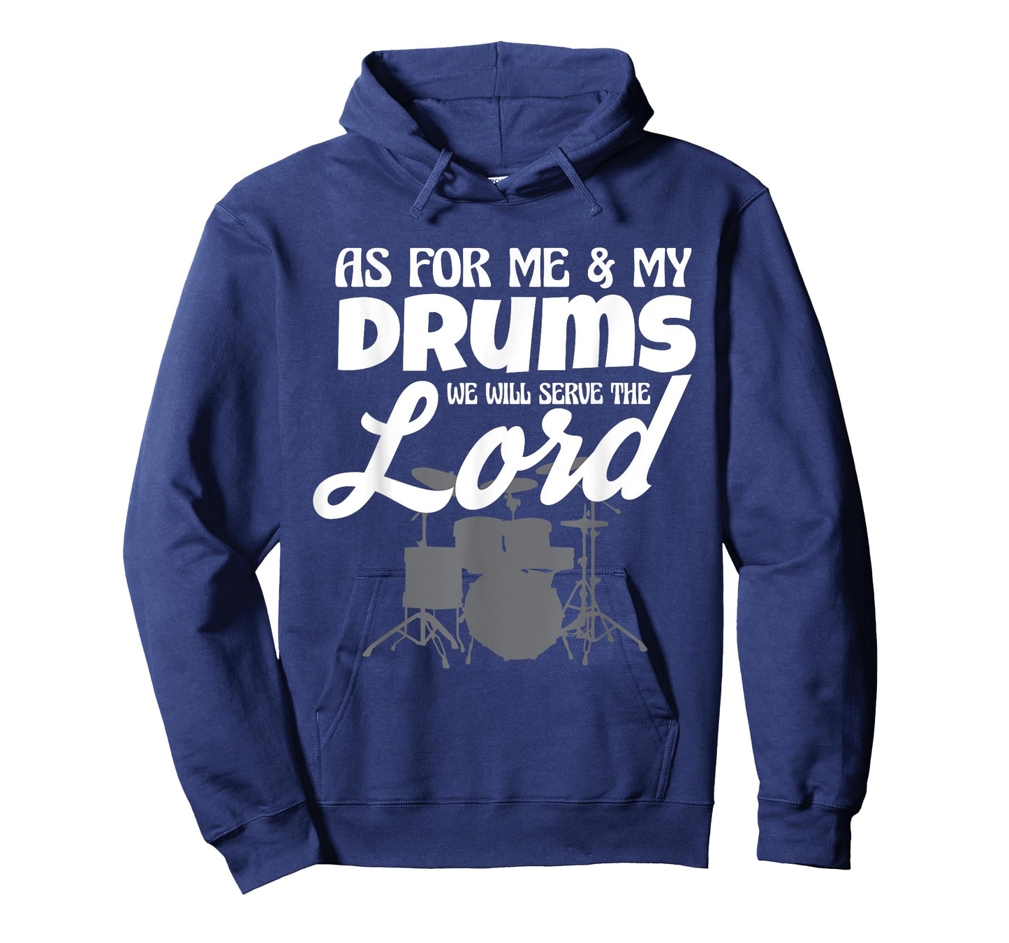 As For Me And My Drums We Will Serve The Lord Worship Band T-Shirt
