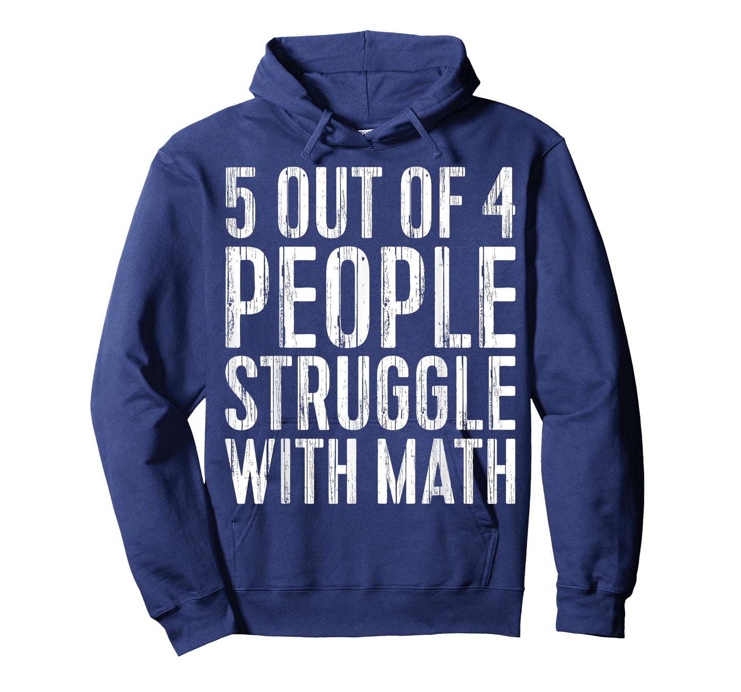 5 Out Of 4 People Struggle With Math T-Shirt T-Shirt