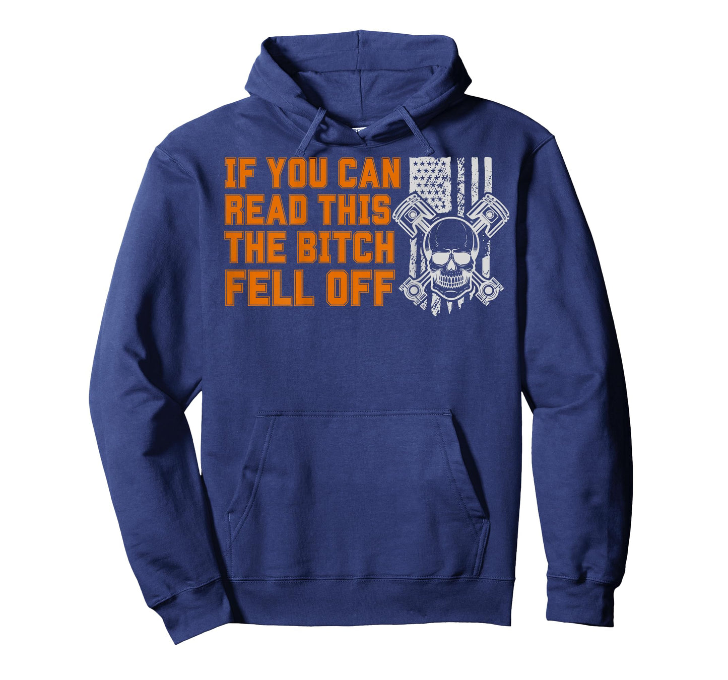If You Can Read This The Bitch Fell Off Tshirt - on back T-Shirt