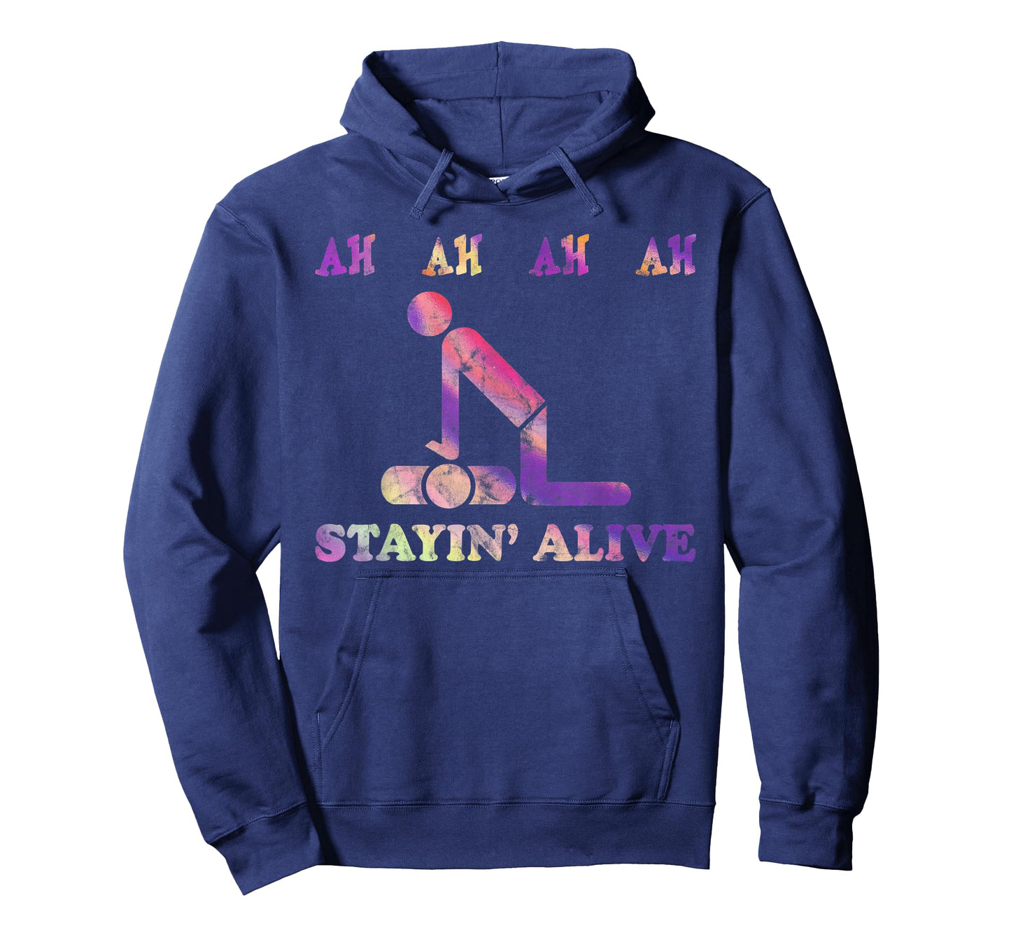 Ah Ah Ah Ah Stayin' Alive Funny Tie Dye T-Shirt