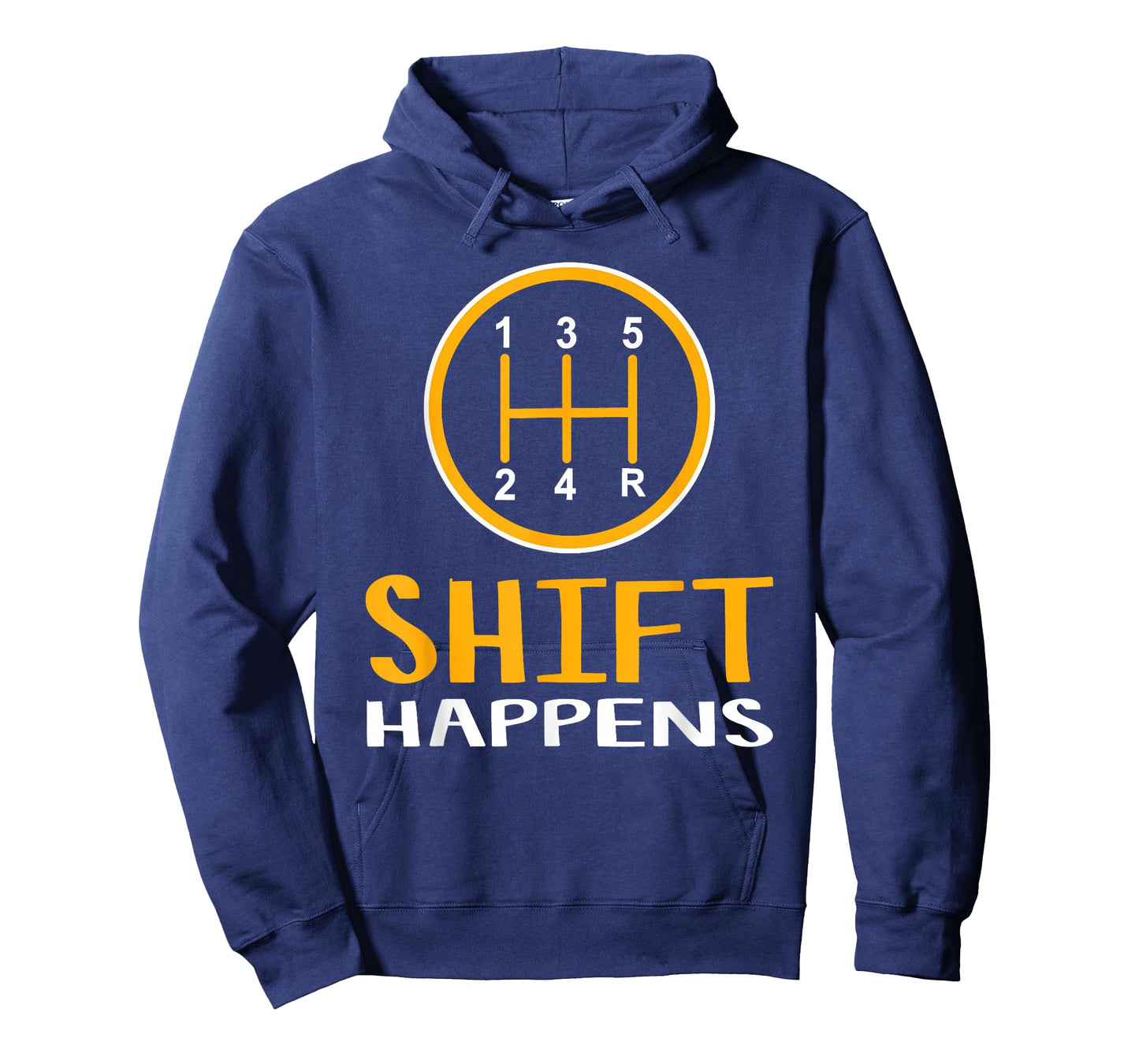 Shift Happens - Car Lover Gifts - Funny Car T-Shirt