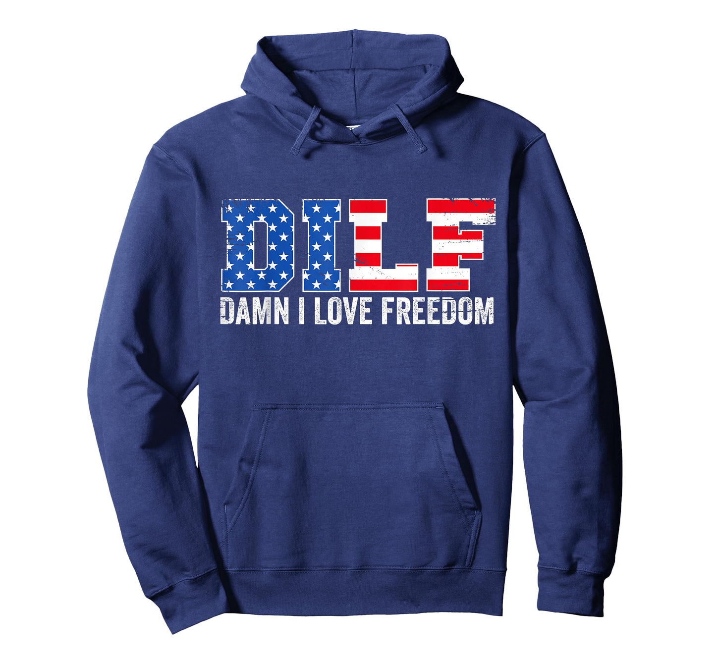 DILF Damn I Love Freedom Funny Patriotic 4th of July T-Shirt