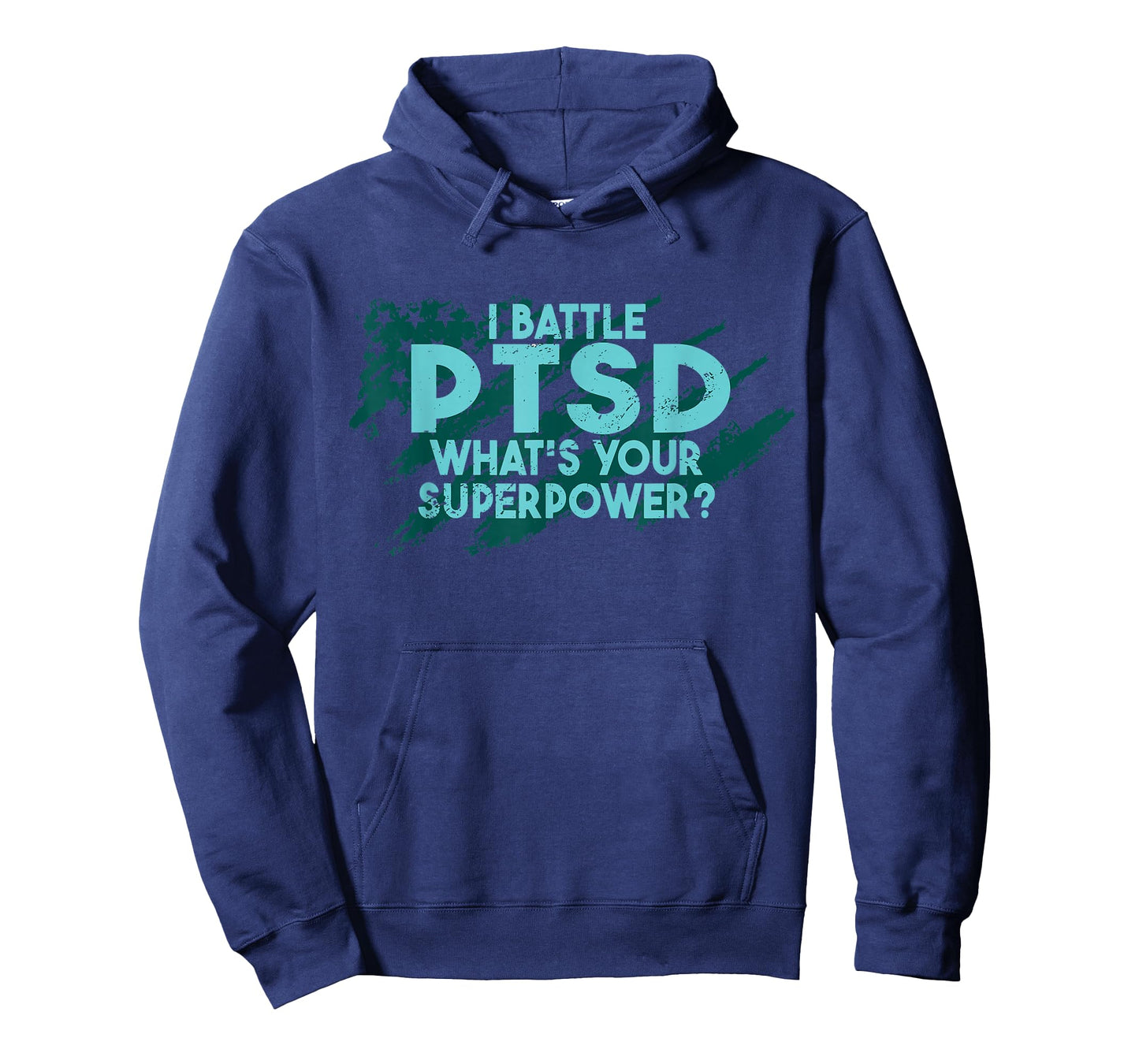 PTSD Awareness Post Traumatic Stress Disorder I Battle PTSD T-Shirt