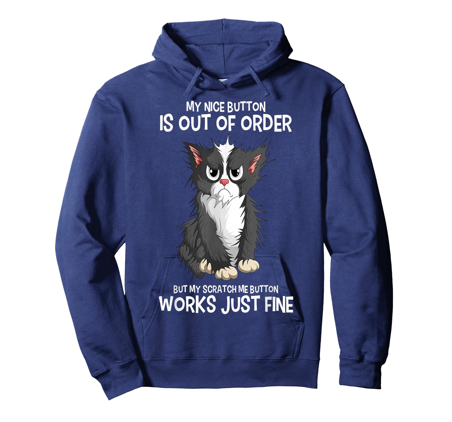 My Nice Button Is Out Of Order Cats Funny Sarcastic Cat T-Shirt