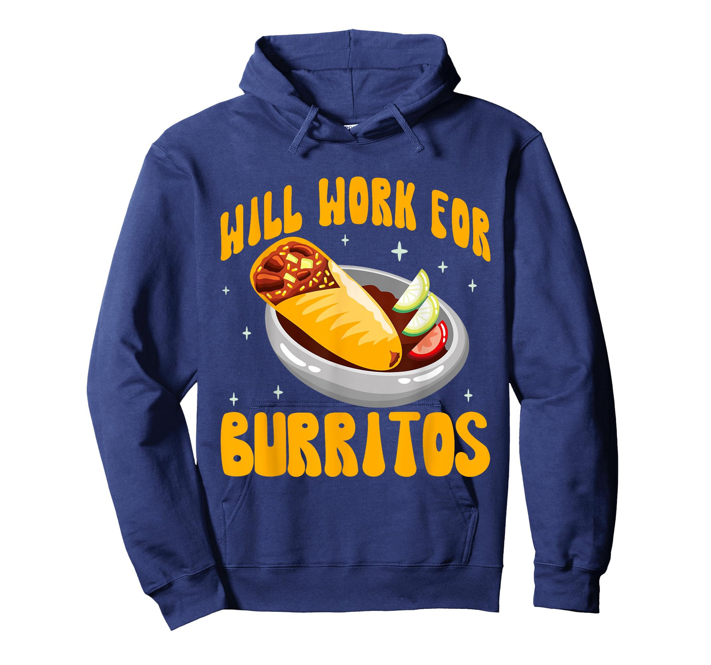 Will Work for Burritos T-Shirt