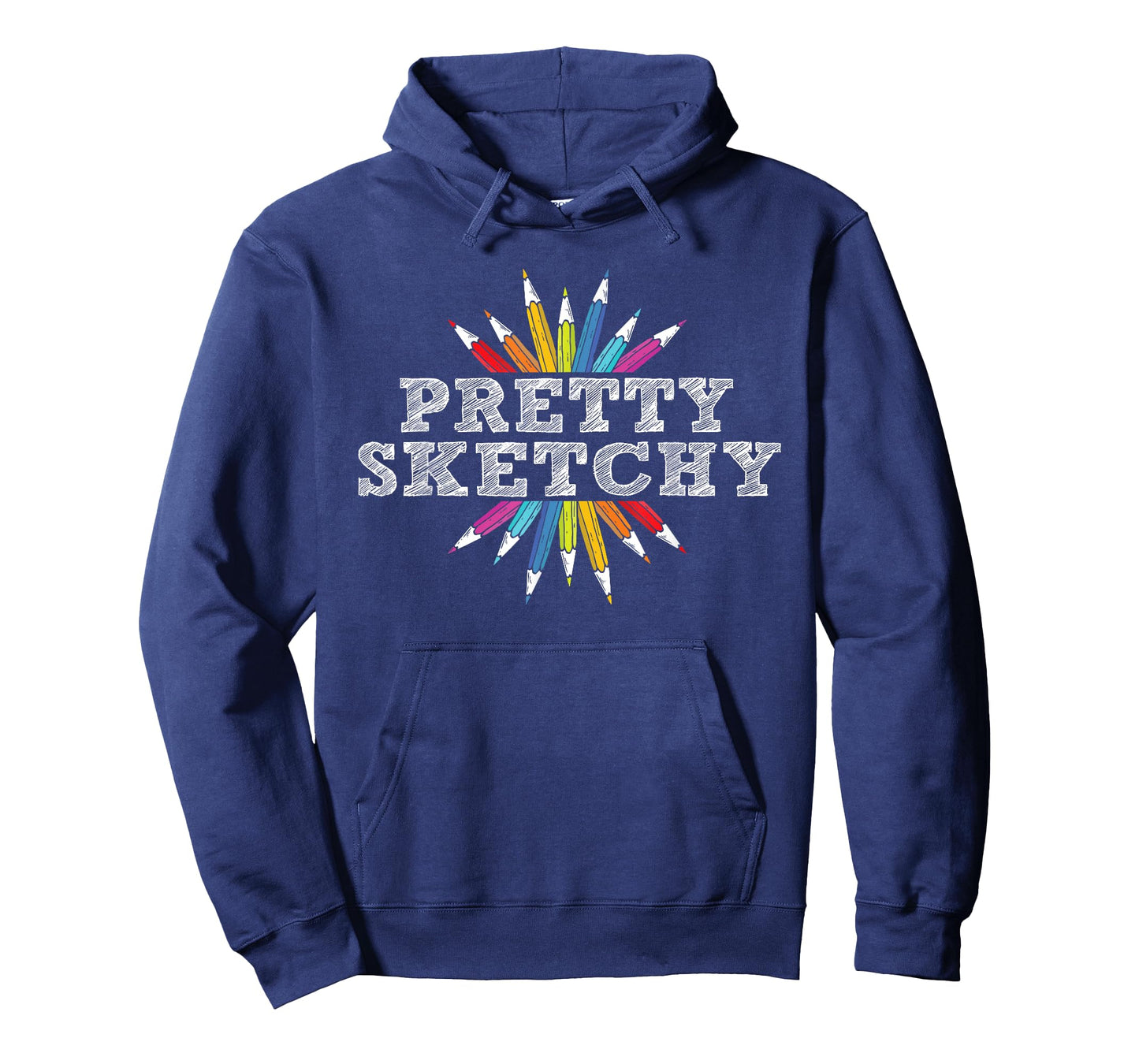 Pretty Sketchy - Artist Drawing Sketching Colored Pencils T-Shirt Small