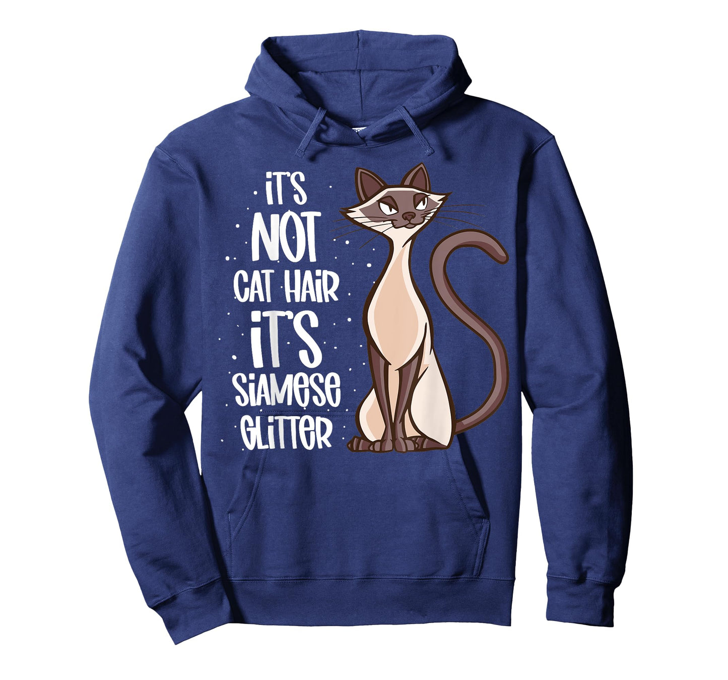 It's not Cat Hair It's Siamese Glitter - Siamese Cat T-Shirt