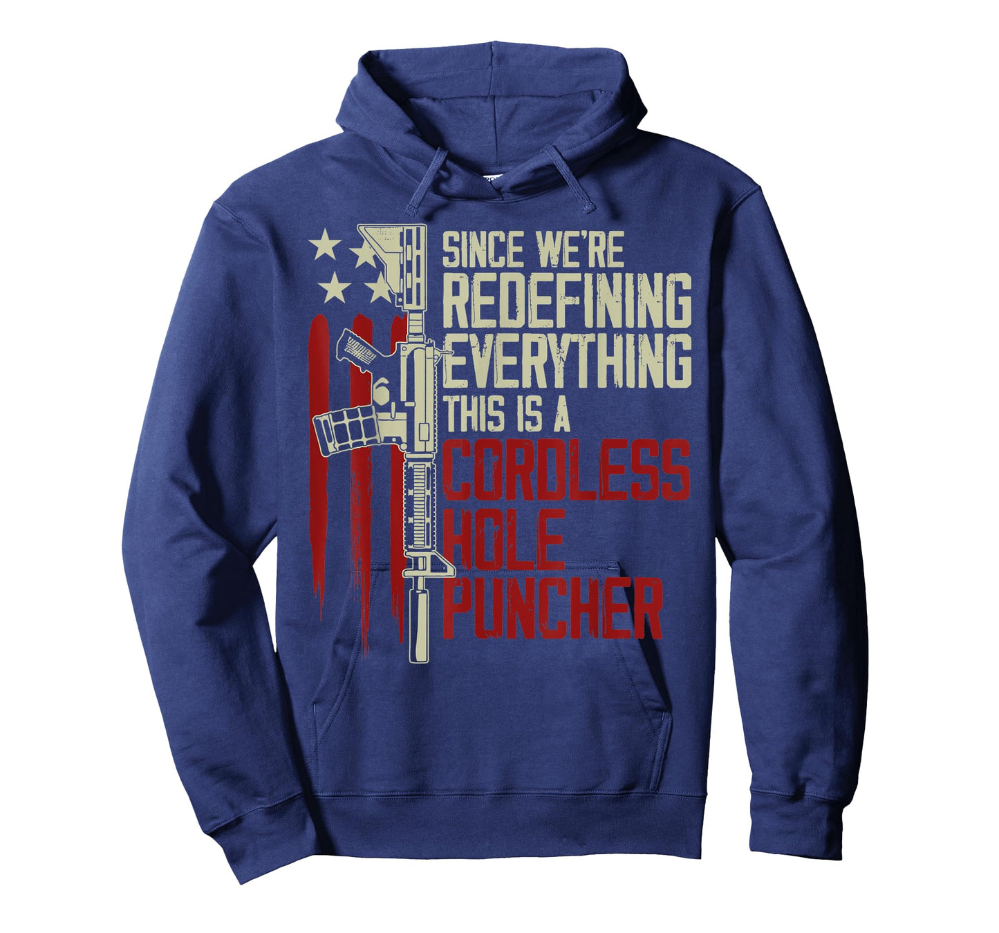 Mens We're Redefining Everything This Is A Cordless Hole Puncher T-Shirt