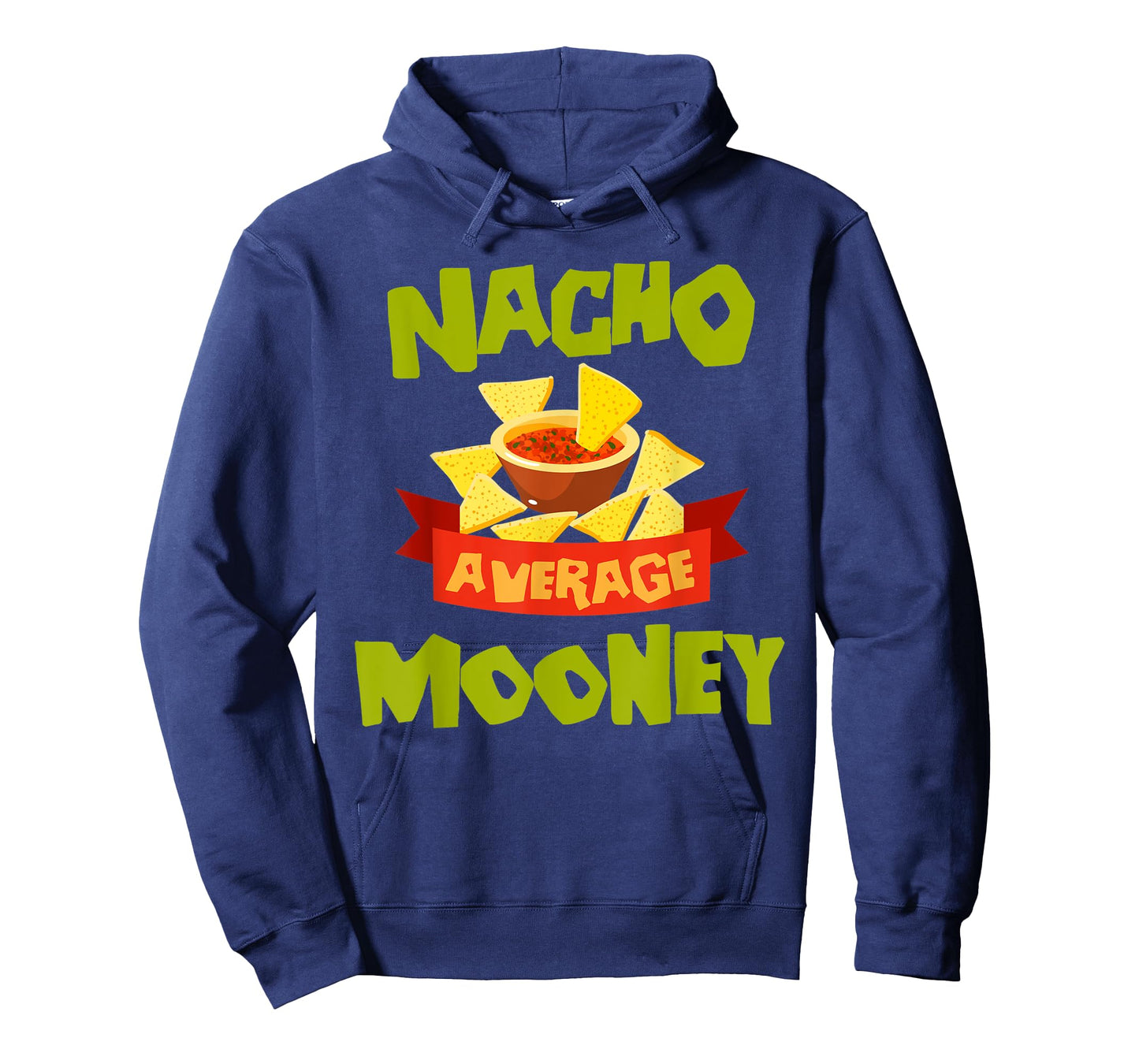 NACHO AVERAGE MOONEY Funny Birthday Personalized Surname T-Shirt