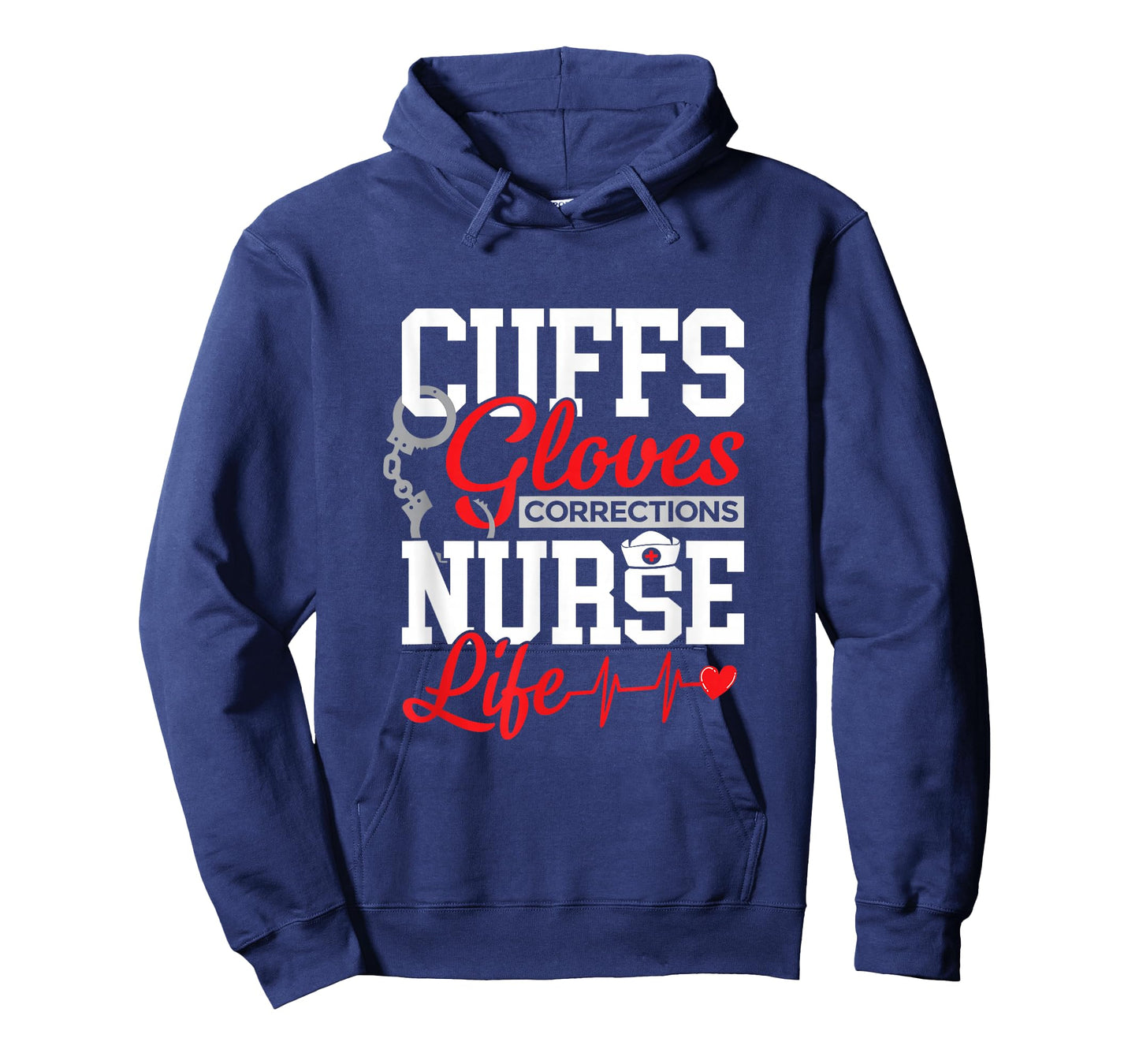 Corrections Nurse Life - Cuffs, Gloves & Duty T-Shirt