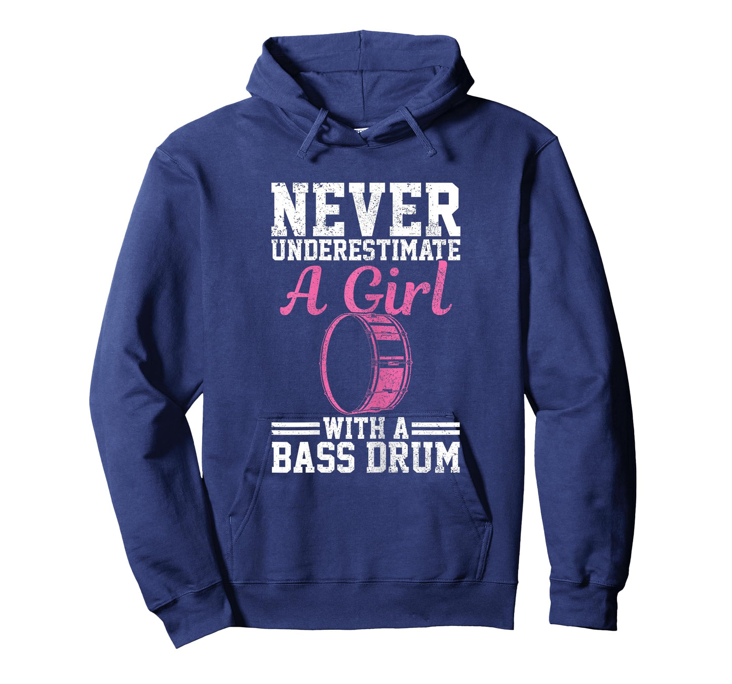 Bass Drum Marching Band Never Underestimate Girl Funny Gift T-Shirt