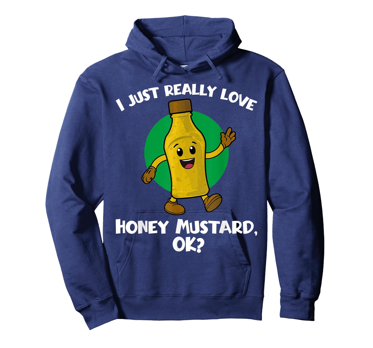 Funny I Just Really Love Honey Mustard Cartoon Food T-Shirt