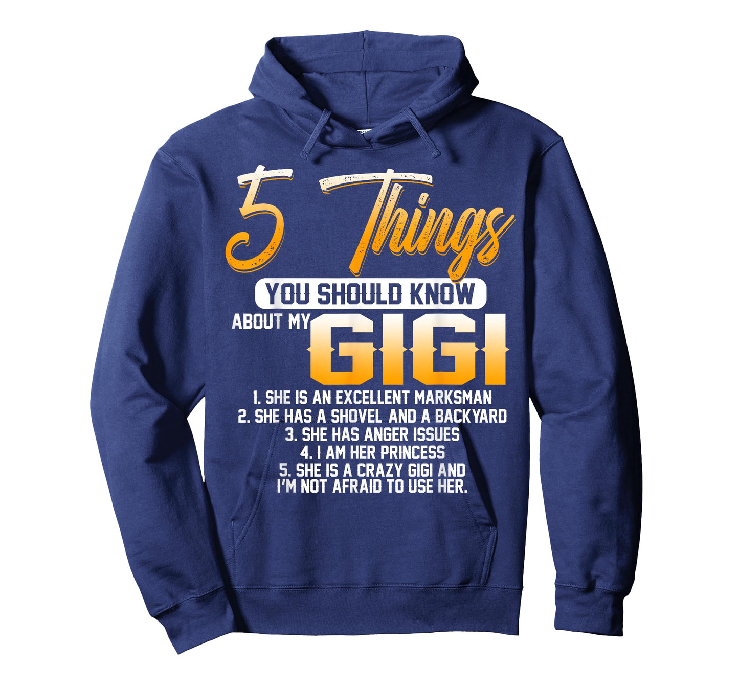 5 Things You Should Know About My Gigi Grandma Mother's Day T-Shirt