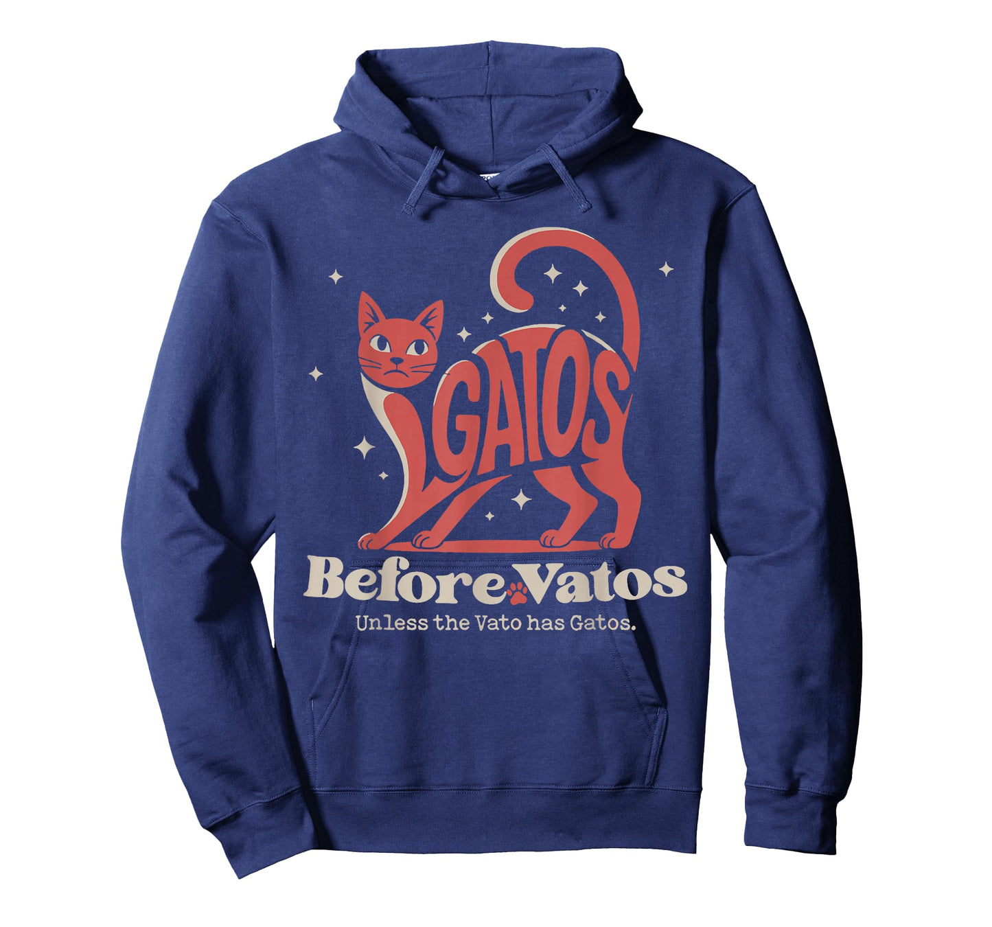 Catos Before Vatos Unless The Vato Has Gatos T-Shirt